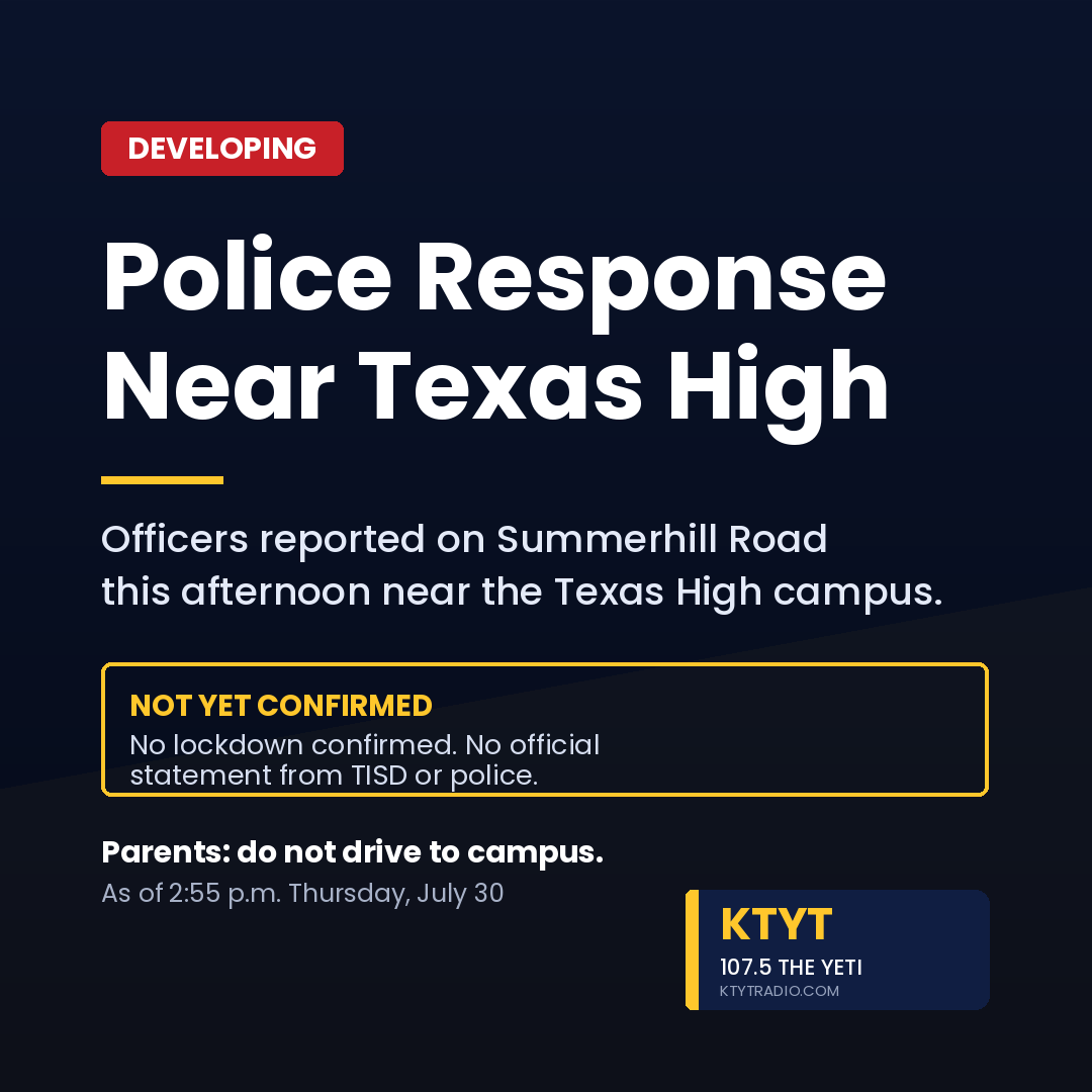 DEVELOPING: Police Response Reported Near Texas High School; KTYT Working to Confirm Campus Lockdown