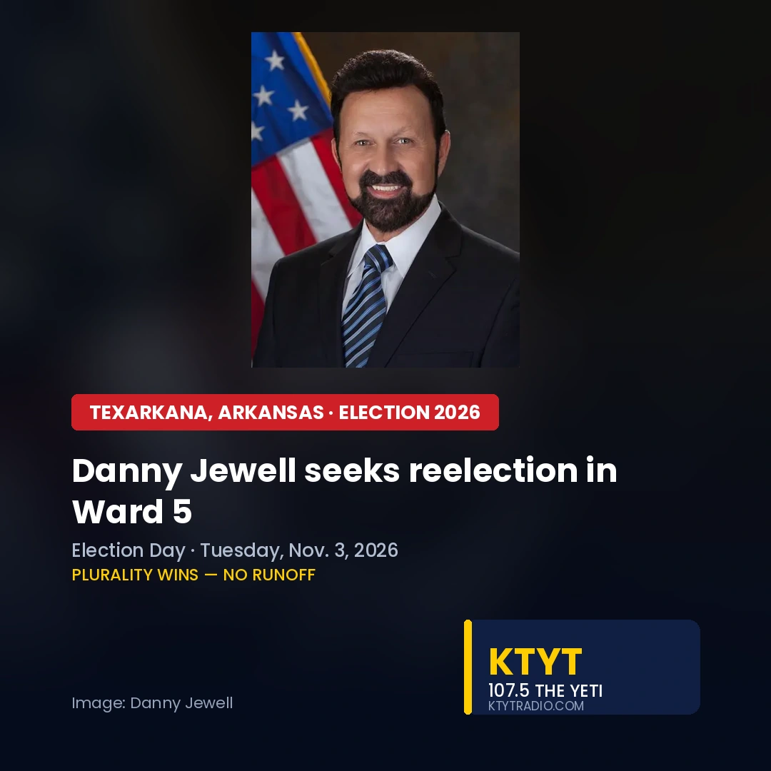 WARD 5 DIRECTOR DANNY JEWELL SEEKS REELECTION IN TEXARKANA, ARKANSAS