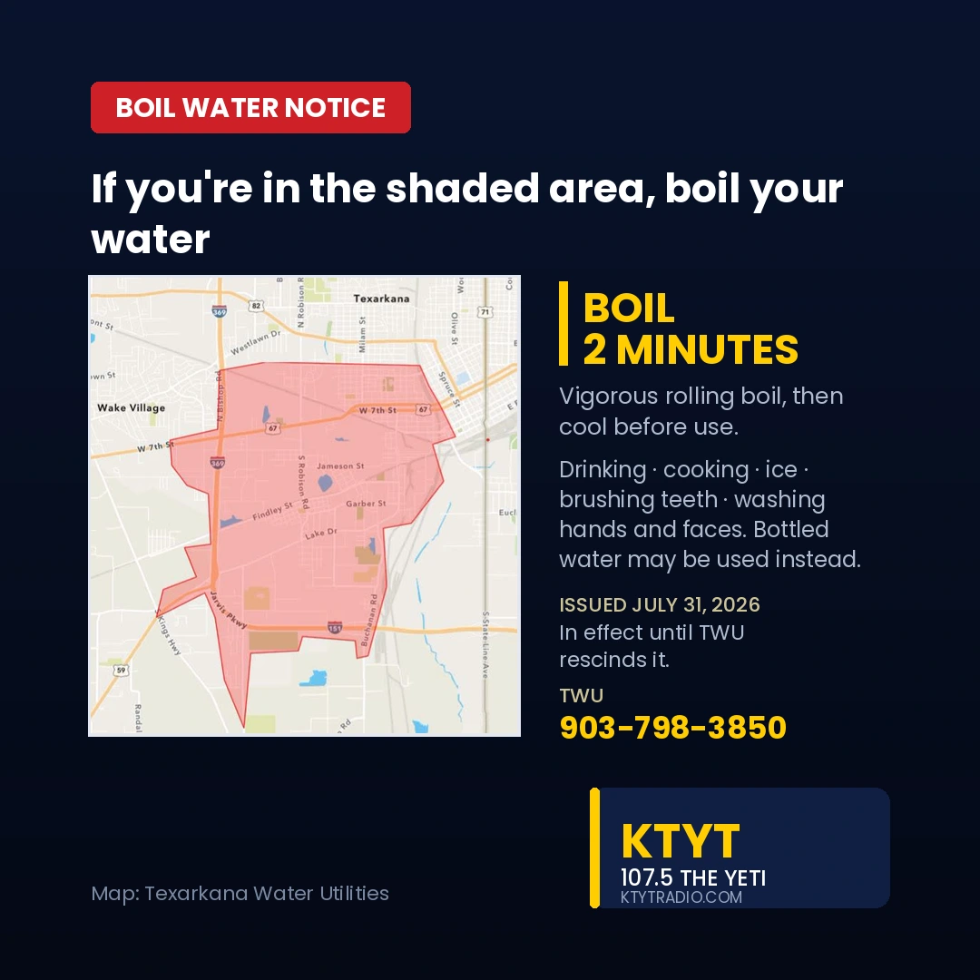 BOIL WATER NOTICE ISSUED FOR PART OF SOUTHWEST TEXARKANA
